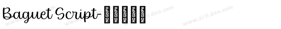 Baguet Script字体转换